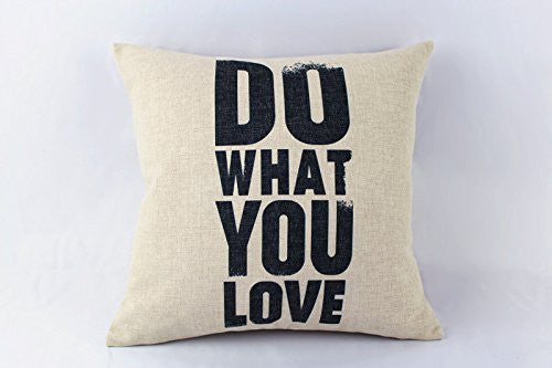 Cotton Linen Decorative Throw Pillow (Do What You Love)